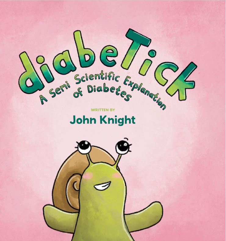 diabeTick: A Semi Scientific Explanation of Diabetes [Book 2]